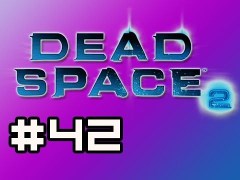 Dead Space 2: Full Playthrough w/Nova Ep.42 - Peek a Boo (Zealot Difficulty)
