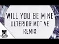Icicle Ft. Sarah Hezen - Will You Be Mine (Ulterior Motive Remix)
