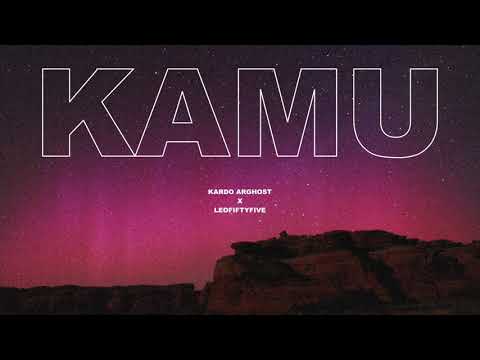 KARDO ARGHOST X LEOFIFTYFIVE - KAMU