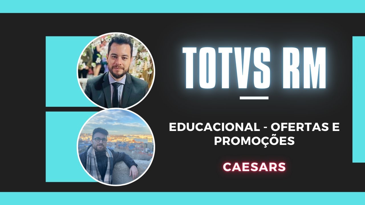 TOTVS RM EP09 | Educacional - Oferta e Promoção de Alunos