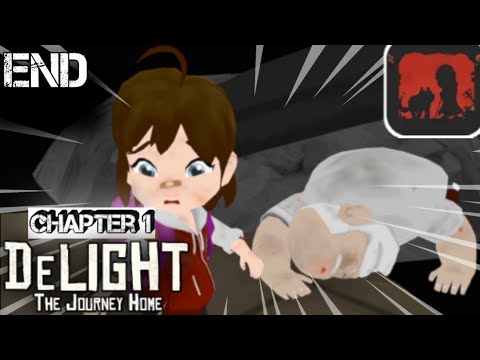 Gameplay Game Delight The Journey Home [Chapter 1]-(Android/IOS)-#END
