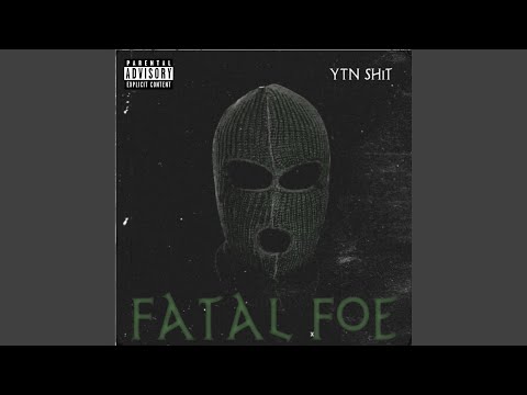Fatal Foe (feat. Big Squirm, Ytn Don & Lul Dmo)