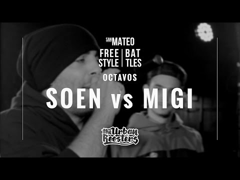 SOEN vs MIGI / OCTAVOS / SAN MATEO FREESTYLE BATTLES ´16