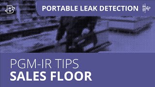 PGM-IR Detecting Grocery Store Leaks - Sales Floor  (Part 2 of 3)
