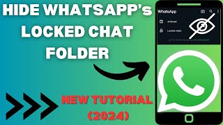 How To Hide WhatsApp Chat Lock Folder In Android or IOS | 2024 WhatsApp New Update