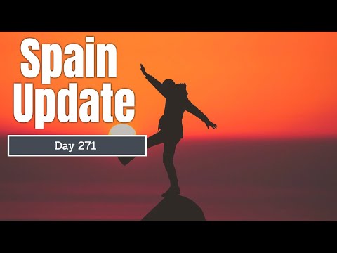 Spain update day 271 -  Mostly good news today