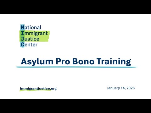 Training: Asylum Training for Pro Bono Attorneys