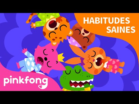 C’est l’Heure de Dormir | Chansons des Habitudes Saines | Pinkfong ! Chansons pour Enfants