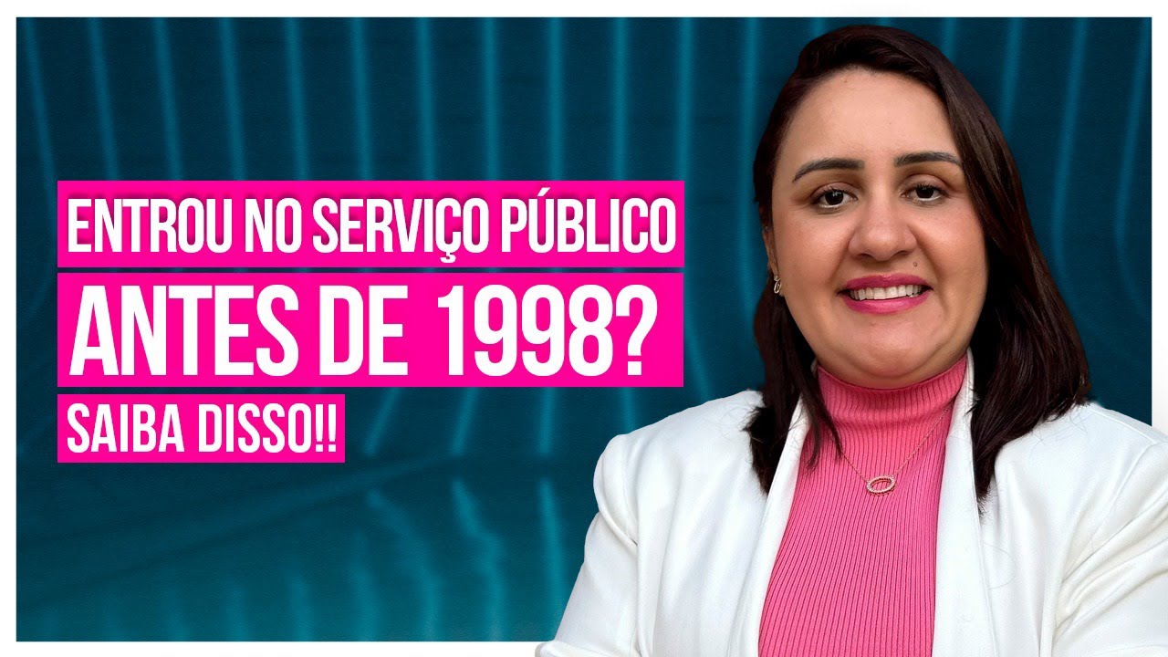 Servidor público que ingressou até 1998: regras de aposentadoria