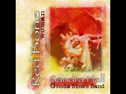 Thumbnail for Sandra Hall & Gnola Blues Band  -  Tell Me by Sandra Hall