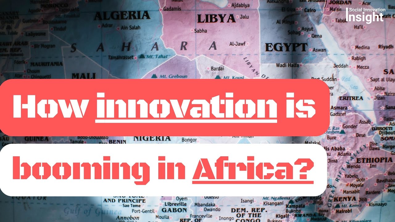 The Amazing Innovations Driving Transformation In Africa