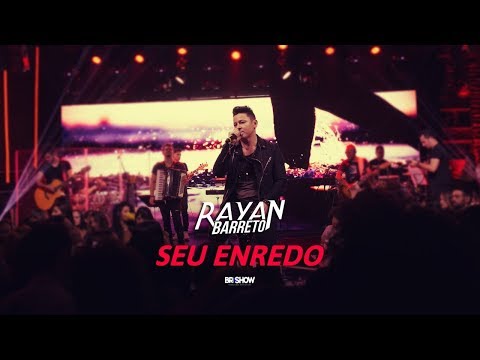 Rayan Barreto - Seu Enrredo