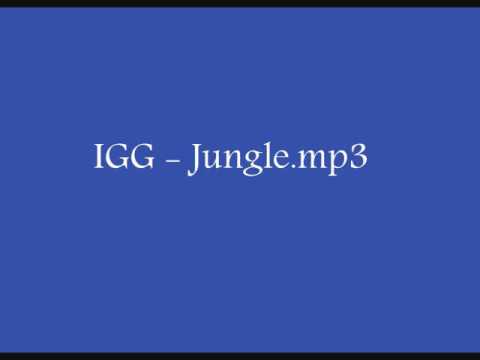 IGG- Jungle
