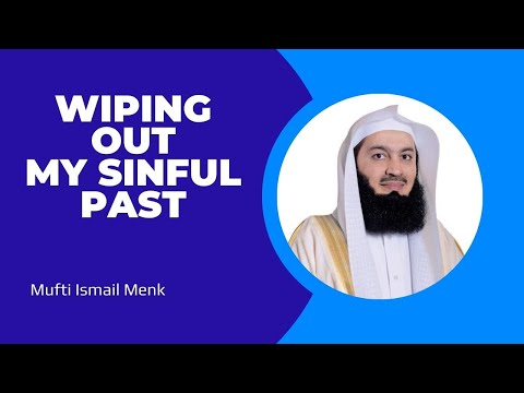 Wiping out my sinful past