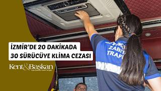 İzmir’de Klima Denetiminde İlk 20 Dakikada 30 Ceza