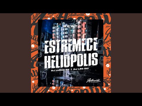Beat Estremece Heliópolis