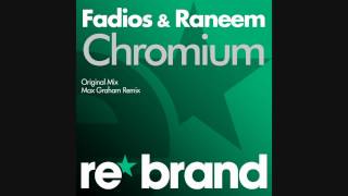 Fadios & Raneem - Chromium [Teaser] (Re*Brand Records)