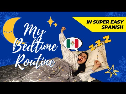 Andrea’s nighttime routine - Superbeginner Spanish