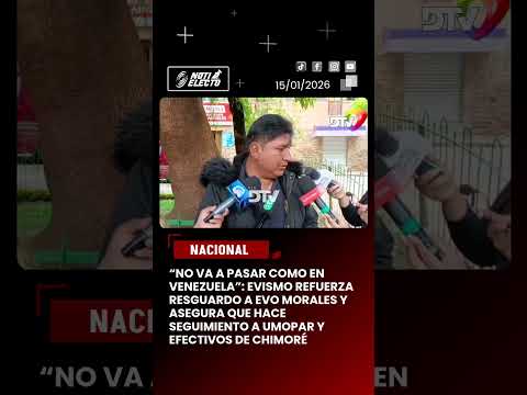 “No va a pasar como en Venezuela”: evismo refuerza resguardo a Evo Morales
