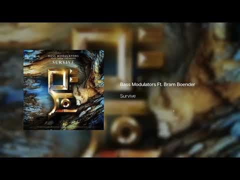 Bass Modulators - Survive (feat. Bram Boender)