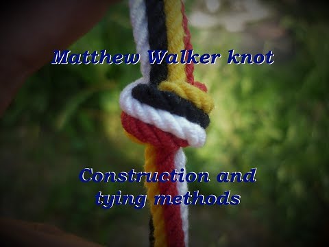 Matthew Walker knot - construction and tying