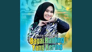 Download lagu Bagai Ranting Yang Kering mp3 Download lagu Bagai Ranting Yang Kering mp3