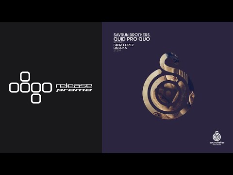 PREMIERE: Savrun Brothers - Quid Pro Quo (Fabri Lopez Remix) [Soundteller Records]