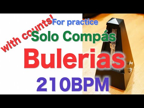 Compas Flamenco Vol.1 Bulerias Track 7 - 210bpm Solo Compás Included counts for beginners