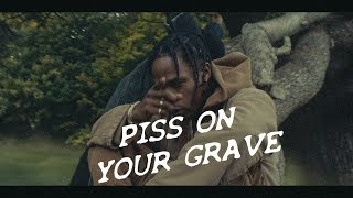 Piss On Your Grave (Travis Verse Only) - Music Video