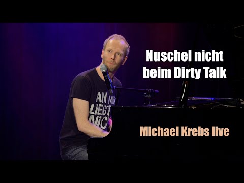 Dirty Talk | Michael Krebs | Live