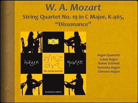 Mozart, String Quartet 19, K.465, "Dissonance" - Video Score - Hagen Quartett