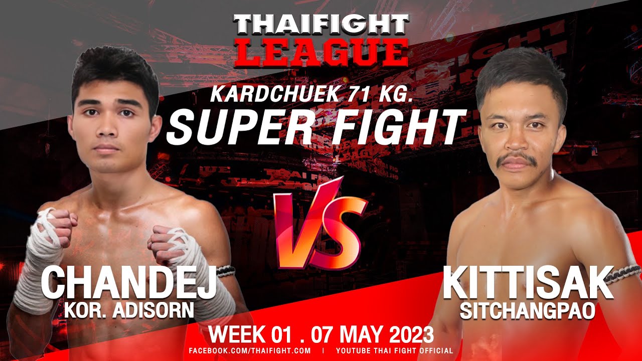 Chandej VS Kittisak