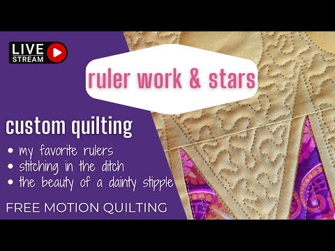 Join me for ruler work - free motion quilting in real time!