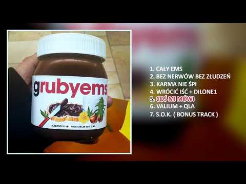 Gruby Ems - Coś mi mówi