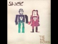 Shack -Tie Me Down