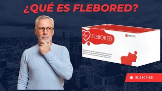 COMPRAR FLEBORED, ¿QUÉ ES FLEBORED?, ((¡ATENCIÓN!)), ¿DÓNDE COMPRAR FLEBORED?, ¿FLEBORED FUNCIONA?