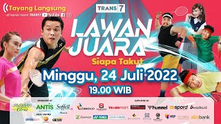 Download lagu [LIVE] Live Match Lawan Juara, Siapa Takut (24/07/22) mp3