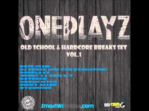 Oneplayz-Old Skool & Hardcore Breaks Vol.1