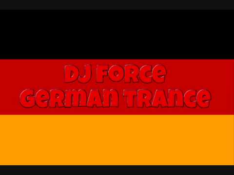 Dj Force - German Trance Mix