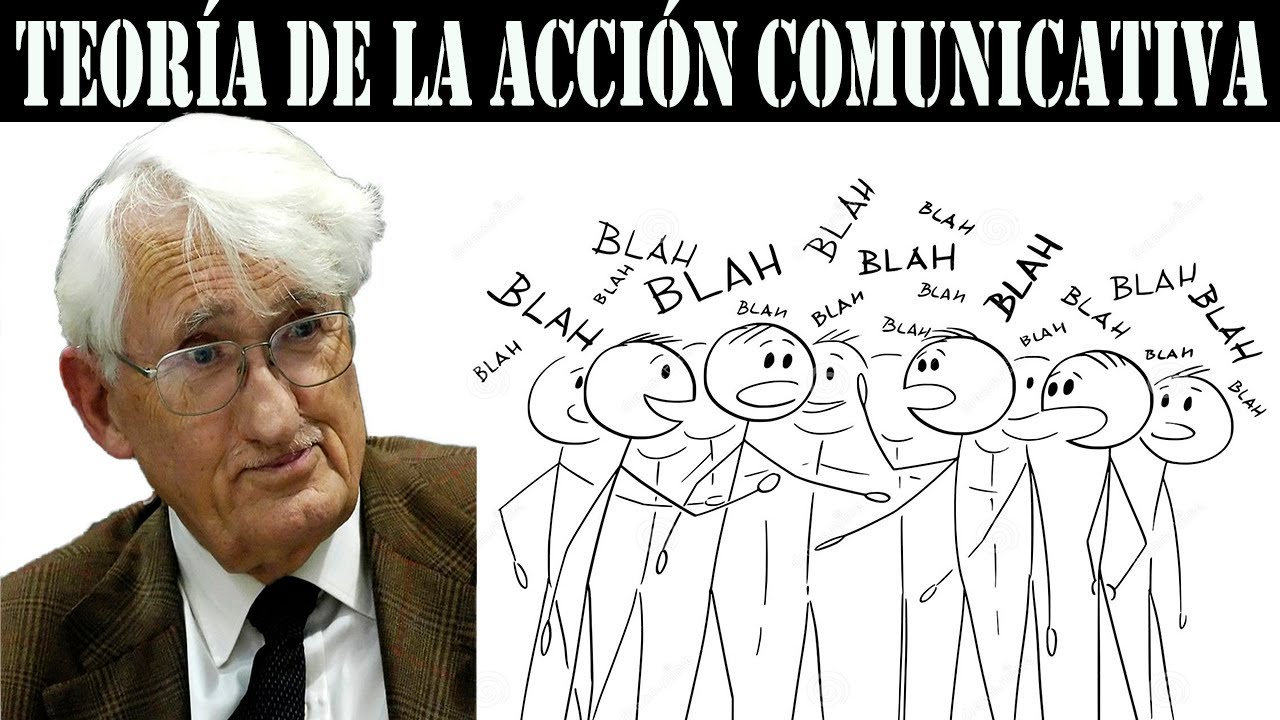 Teoría de la acción comunicativa | Jurgüen Habermas