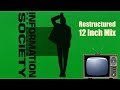 Information Society - Repetition [Restructured 12 Inch Mix]