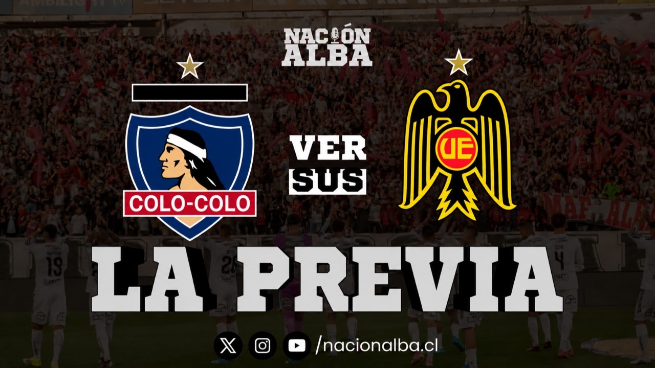 🔥 EN VIVO | La Previa | Colo Colo vs Unión Española