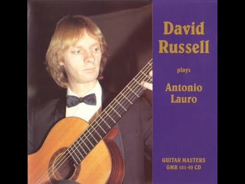 David Russell - David Russell Plays Antonio Lauro (Full Album, 1980)