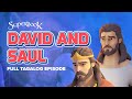 Superbook – David and Saul - Full Tagalog Episode | A Bible Story about Forgiveness