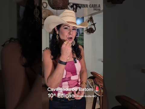 10ª Cavalgada do Batom de Doverlândia-GO - 15 e 16 de agosto a narração é minha Ana Carla Jacob