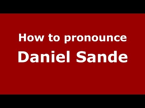 How to pronounce Daniel Sande (Spanish/Argentina) - PronounceNames.com