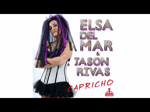 Elsa Del Mar & Jason Rivas - Capricho (Radio Edit)