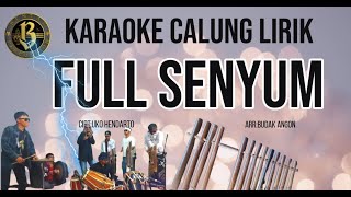 Download lagu FULL SENYUM karaoke calung lirik mp3