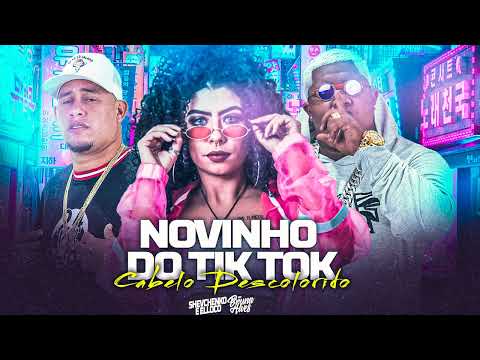 SHEVCHENKO E ELLOCO, BRUNA ALVES - NOVINHO DO TIKTOK - CABELO DESCOLORIDO #BREGAFUNK