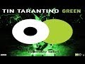 TIN TARANTINO - GREEN 